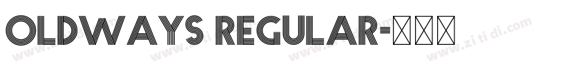 Oldways Regular字体转换 Oldways Regular字体转换